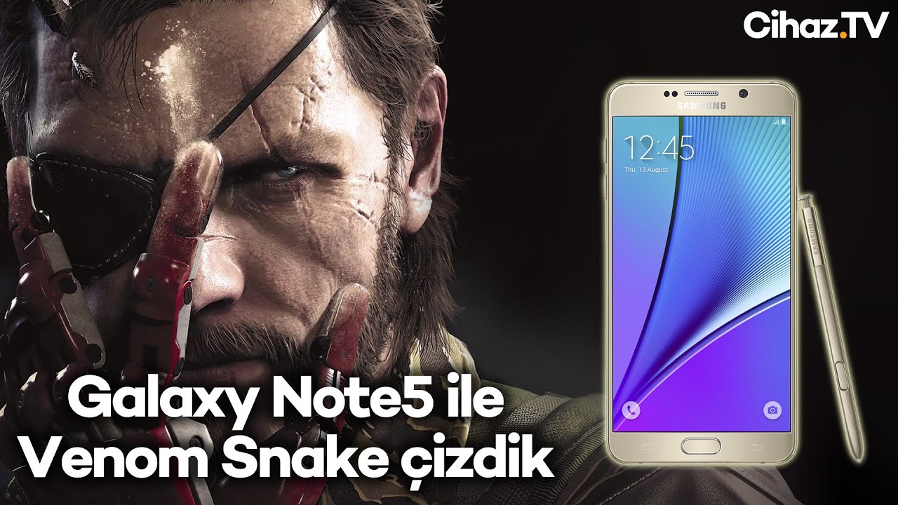 Galaxy Note 5 S-Pen ile Venom Snake çizdik (Video)