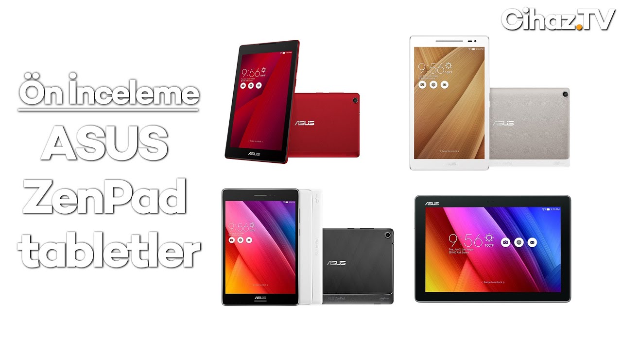 ASUS ZenPad tabletler video ön inceleme