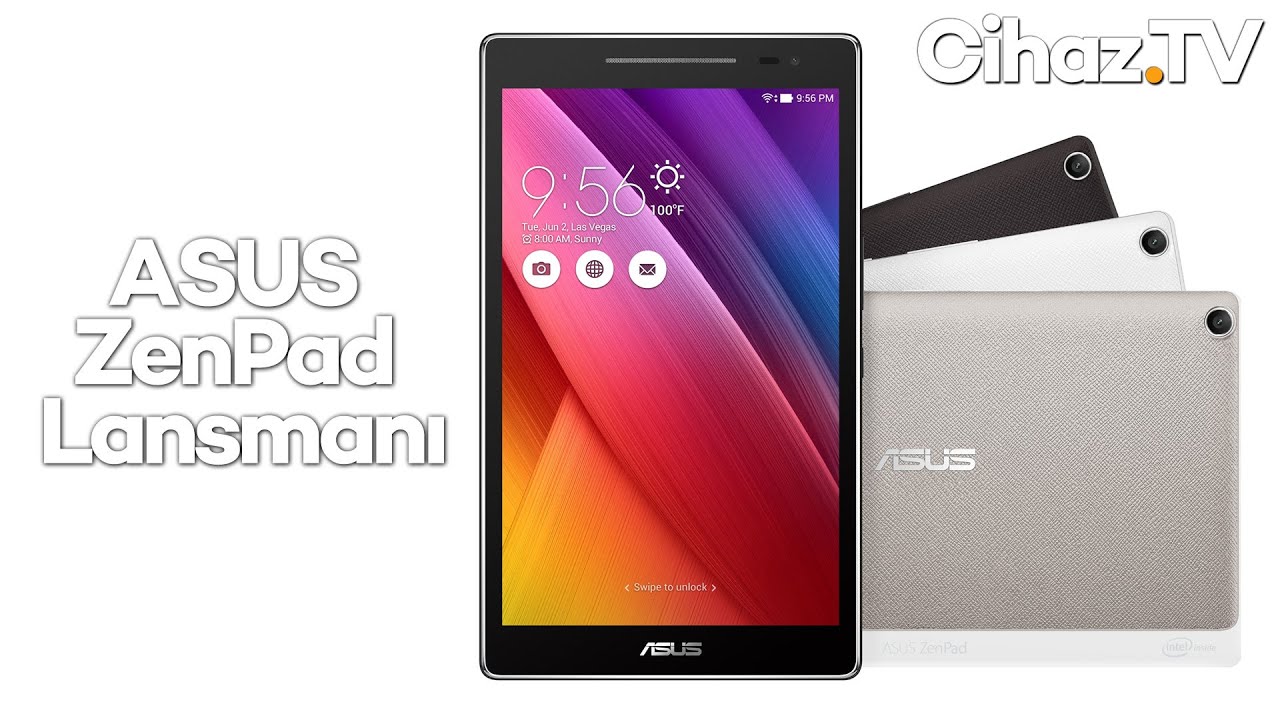 ASUS ZenPad Türkiye lansmanı (Video)