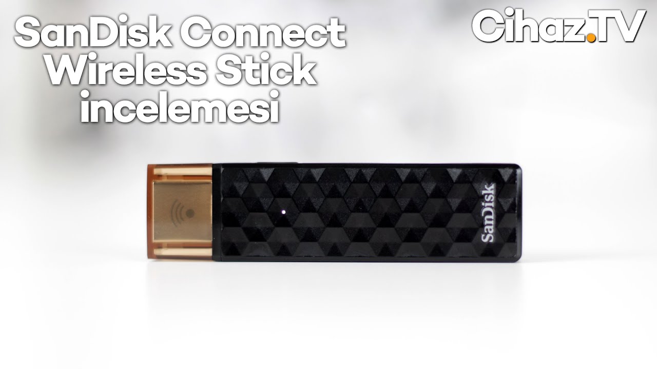 SanDisk Connect Wireless Stick inceleme (Video)