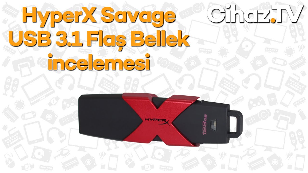 HyperX Savage USB 3.1 Gen1 flaş bellek inceleme (Video)