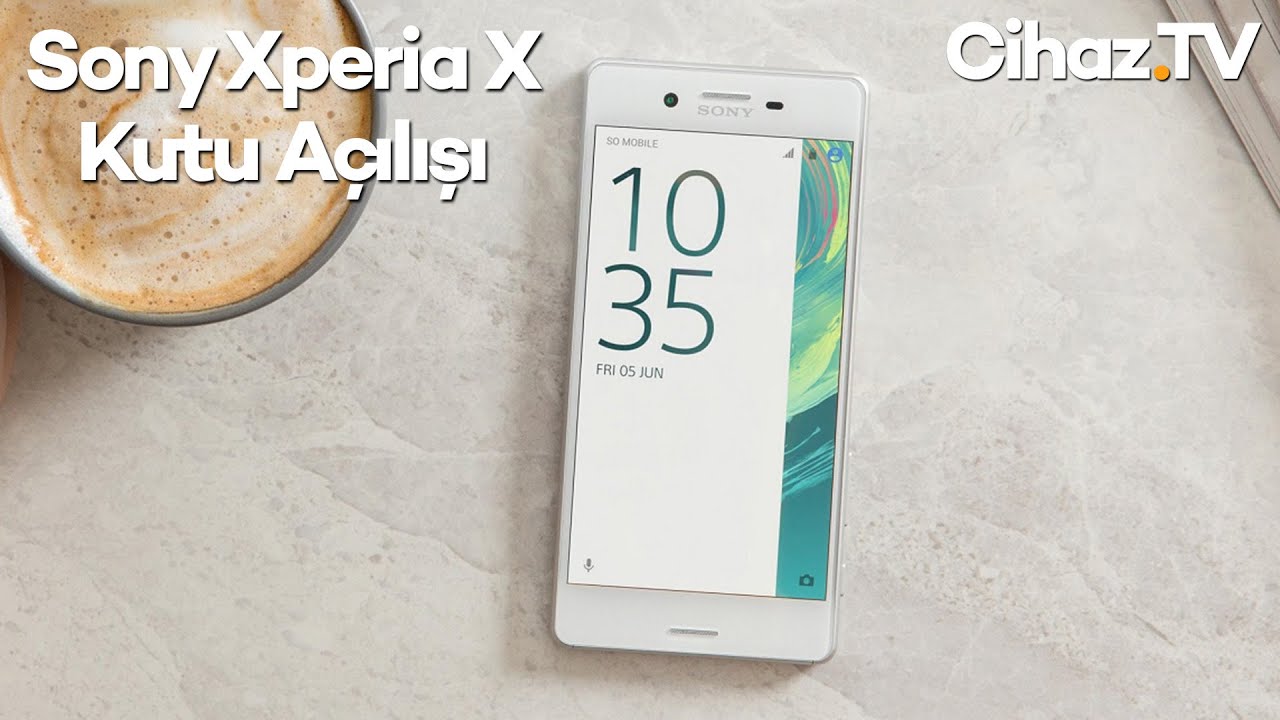 Sony Xperia X kutu açılışı (Video)