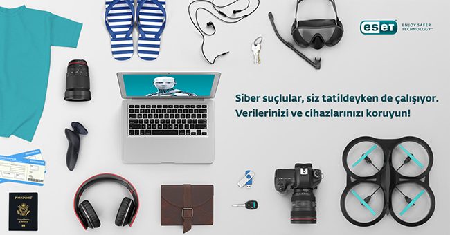 ESET tatilde dijital güvenliği elden bırakmamanızı tavsiye ediyor - CihazTV