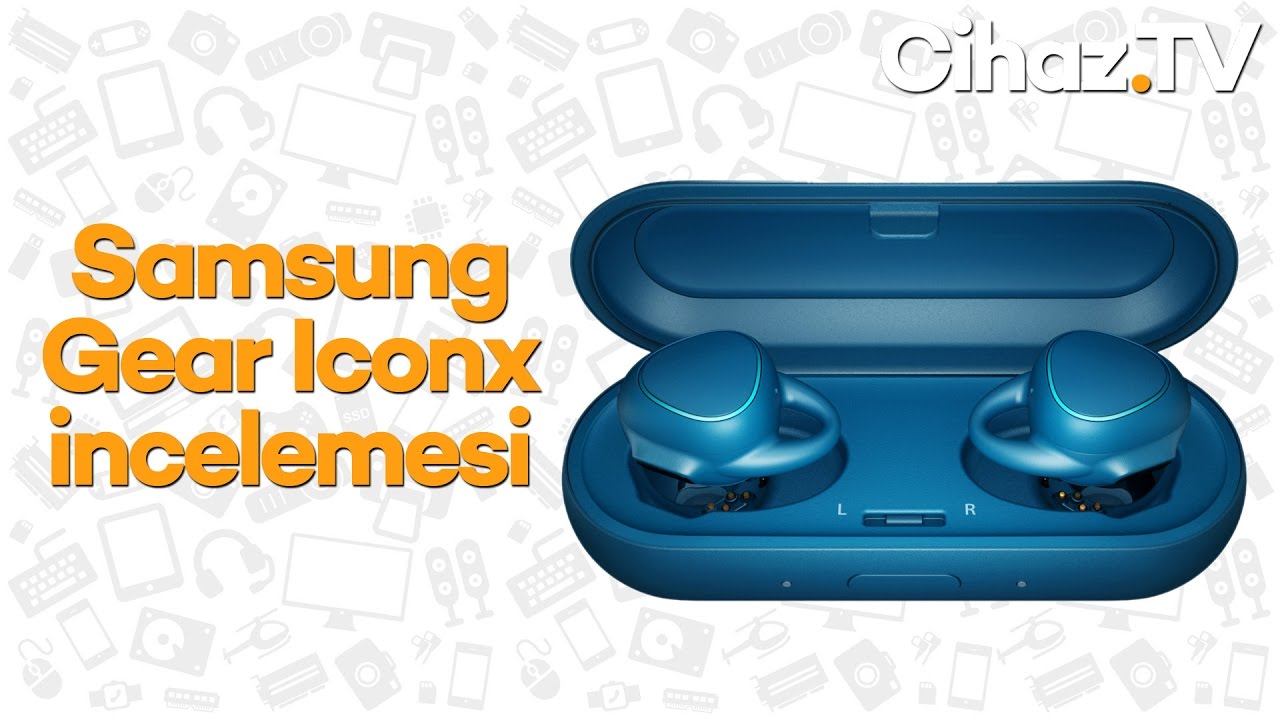 Samsung Gear IconX inceleme (Video)