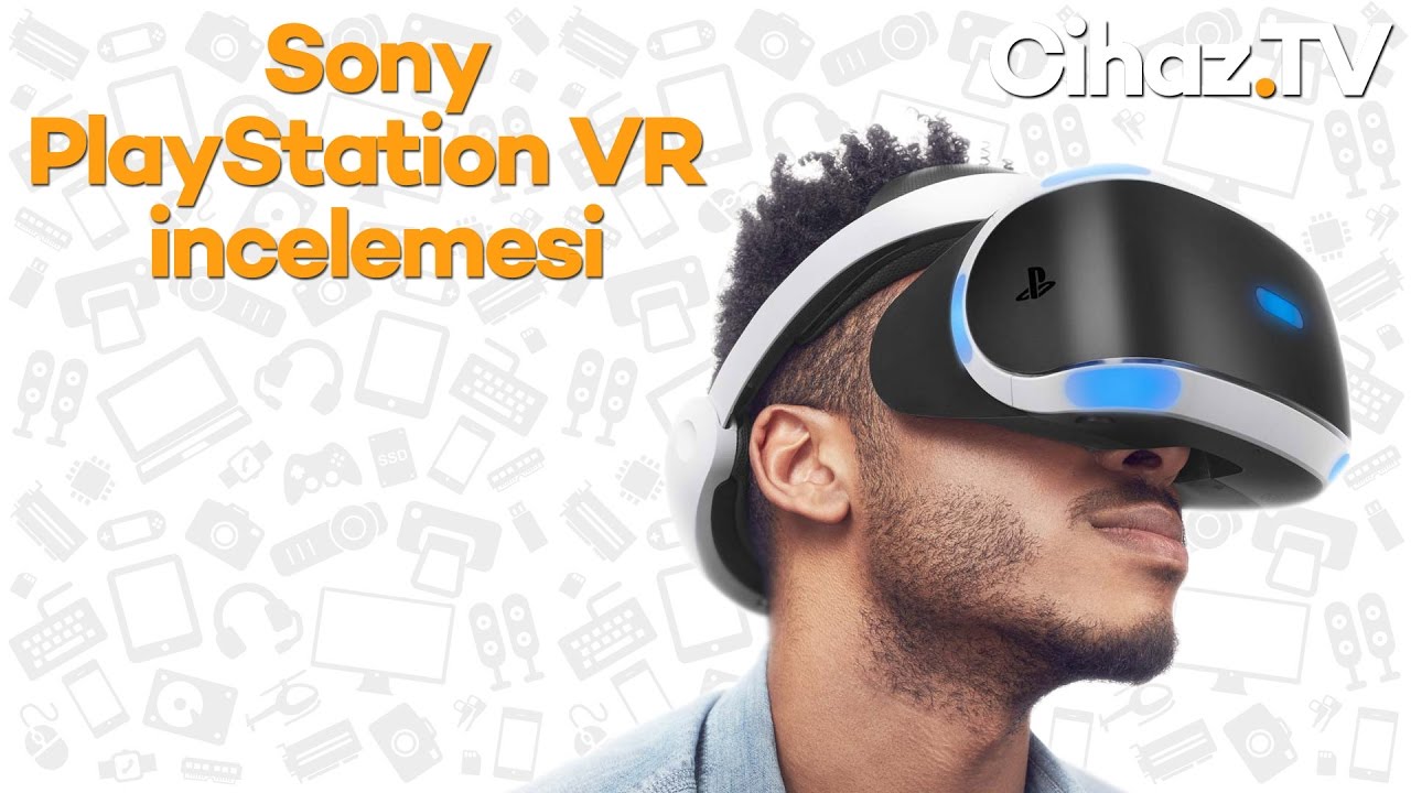 PlayStation VR inceleme (Video)