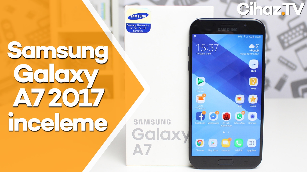 Samsung Galaxy A7 2017 inceleme – A serisi artık suya toza dayanıklı