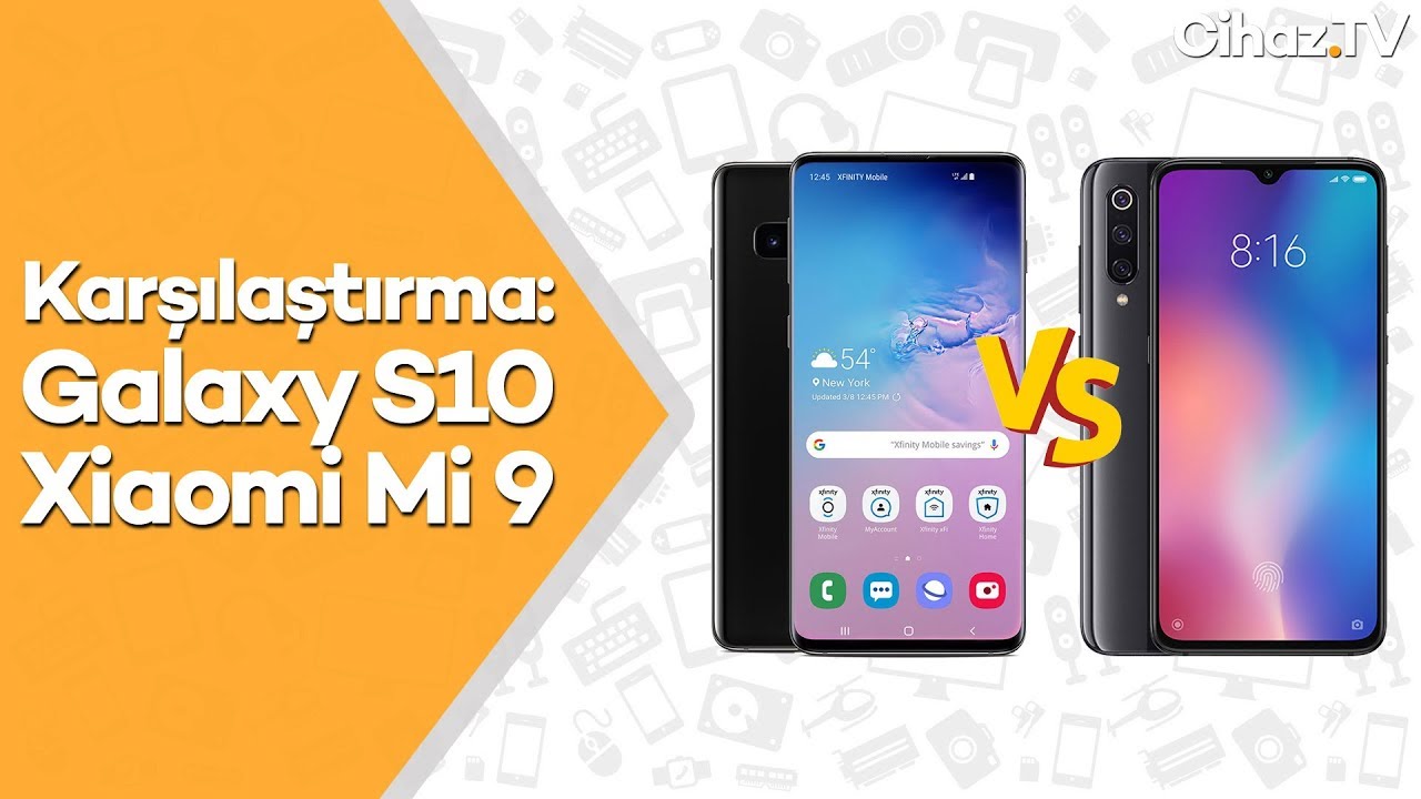 Galaxy S10 vs Xiaomi Mi 9 detaylı karşılaştırma (Video)