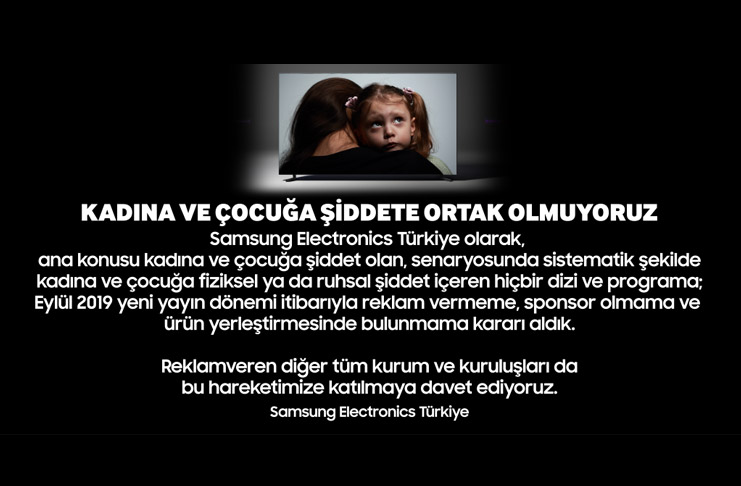 Samsung, Kadına ve Çocuğa Şiddet İçeren Dizilere Reklam Vermeyecek