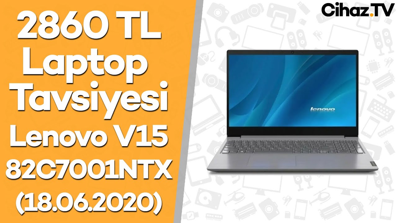 3000 TL Altı Laptop Tavsiyesi – Lenovo V15 82C7001NTX (Video)