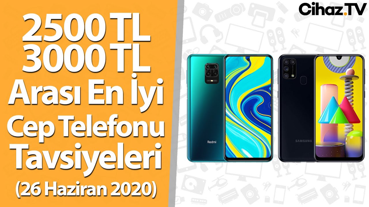 2500 – 3500 TL Arası En İyi Akıllı Telefon Tavsiyeleri (Video)