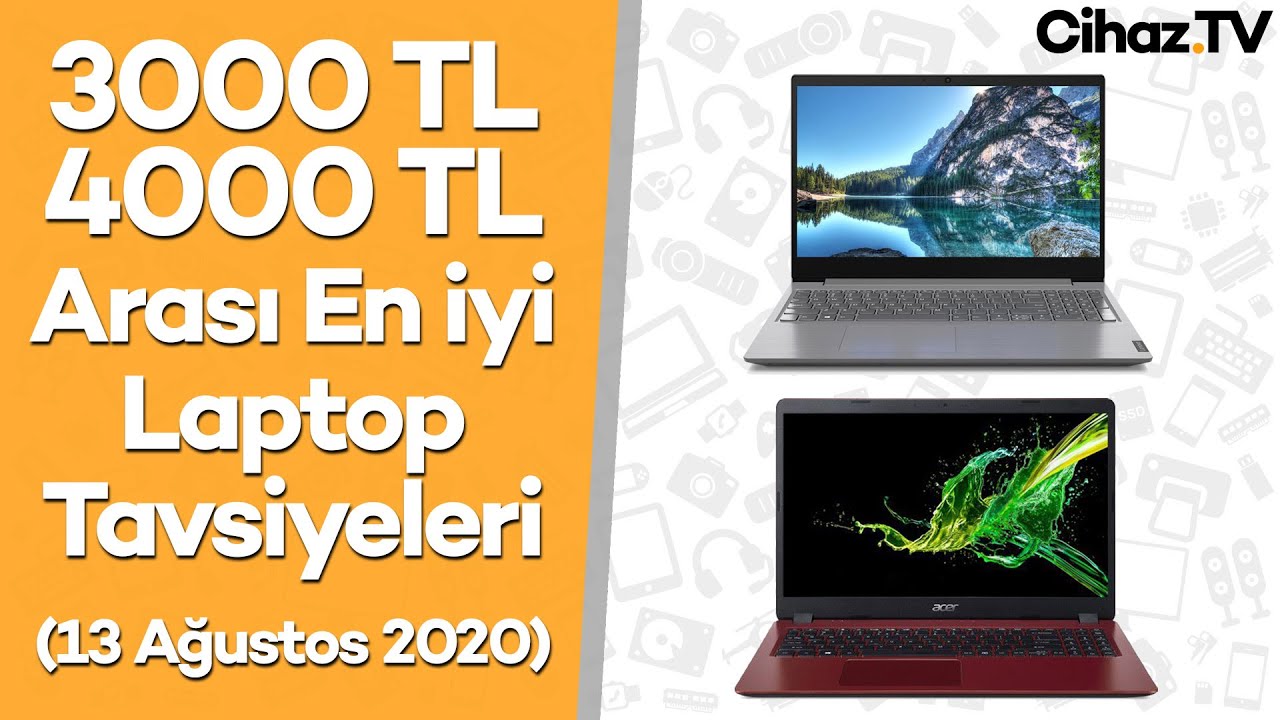 3000-4000TL En İyi Laptop Tavsiyeleri (Video)