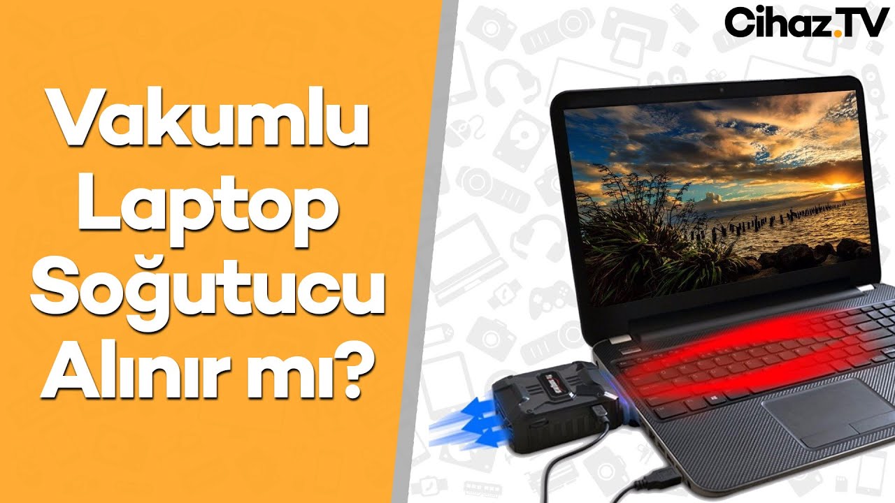 Vakumlu Laptop Soğutucu Alınır mı? Laptop Soğutucular İşe Yarıyor mu?