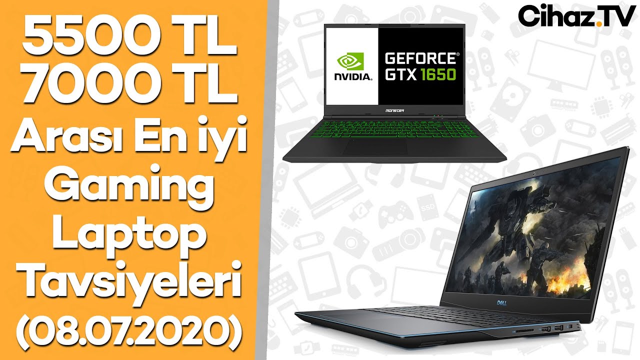 5500-6000-6500-7000 TL En İyi Gaming Laptop Tavsiyeleri (Video)