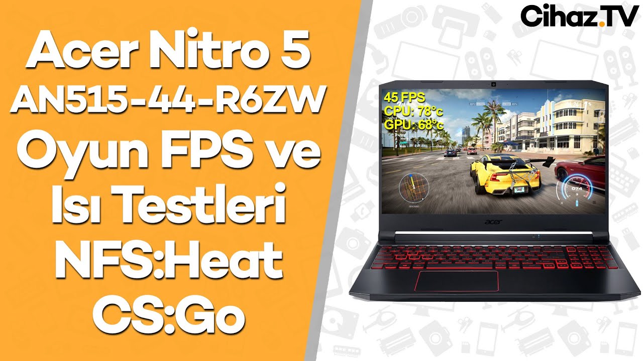 Acer Nitro 5 2020 AN515-44-R6ZW AMD Ryzen 5 4600H + GTX 1650 Ti Oyun FPS ve Isı Testleri (TR’de İlk)