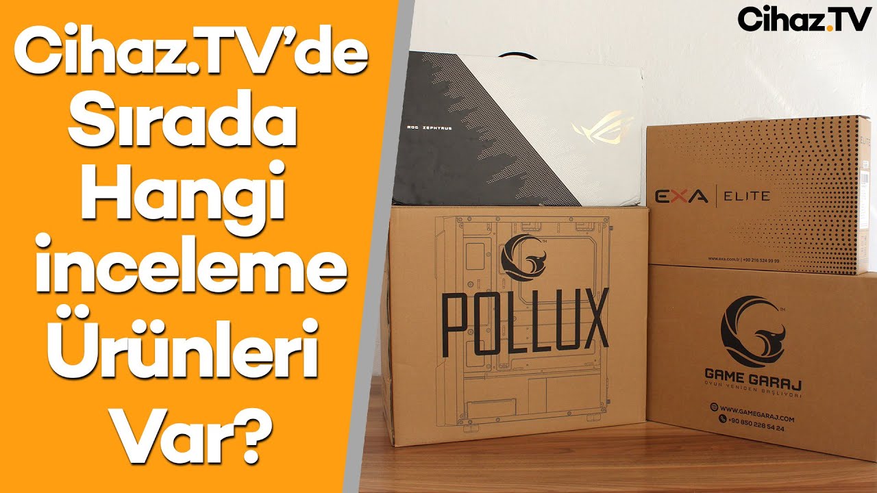 Cihaz.TV’de Sırada Hangi İnceleme Ürünleri Var?