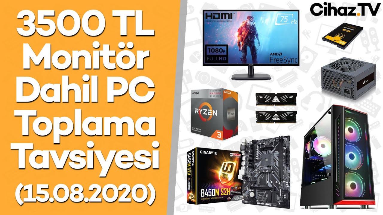 3500 TL Monitör Dahil PC Toplama Tavsiyesi (Video)