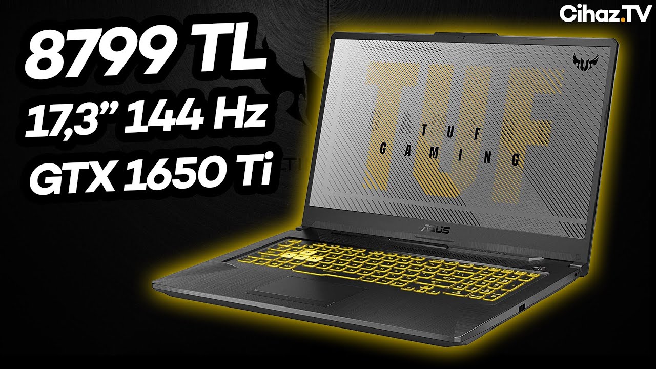 8799 TL 17,3 inç 144 Hz GTX 1650 Ti Laptop – ASUS TUF Gaming FX706LI-HX175