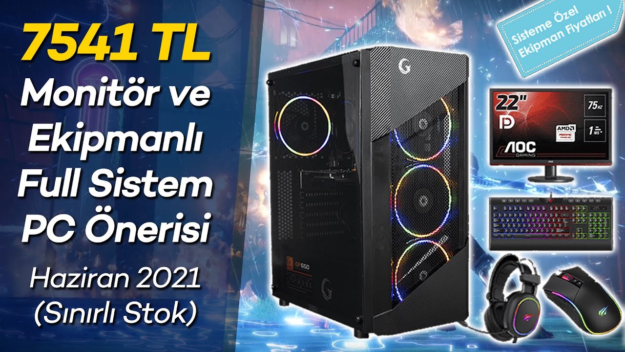 7541 TL Monitör ve Ekipman Dahil Full Hazır Sistem PC Önerisi (Video)