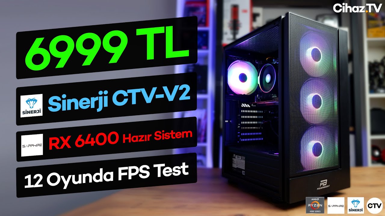 6999 TL Sinerji CTV-V2 RX 6400 Ekran Kartlı Hazır Sistem İncelemesi (Video)