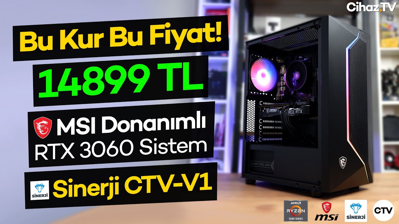 14899 TL’ye MSI Donanımlı RTX 3060 Sistem – Sinerji CTV-V1 (Video)