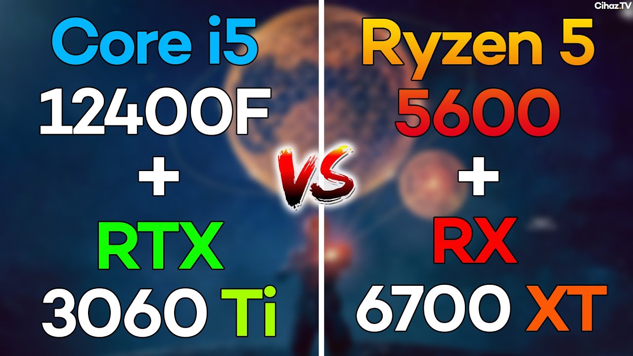 Core i5 12400F + RTX 3060 Ti vs Ryzen 5 5600 + RX 6700 XT 2K FPS Test (Video)