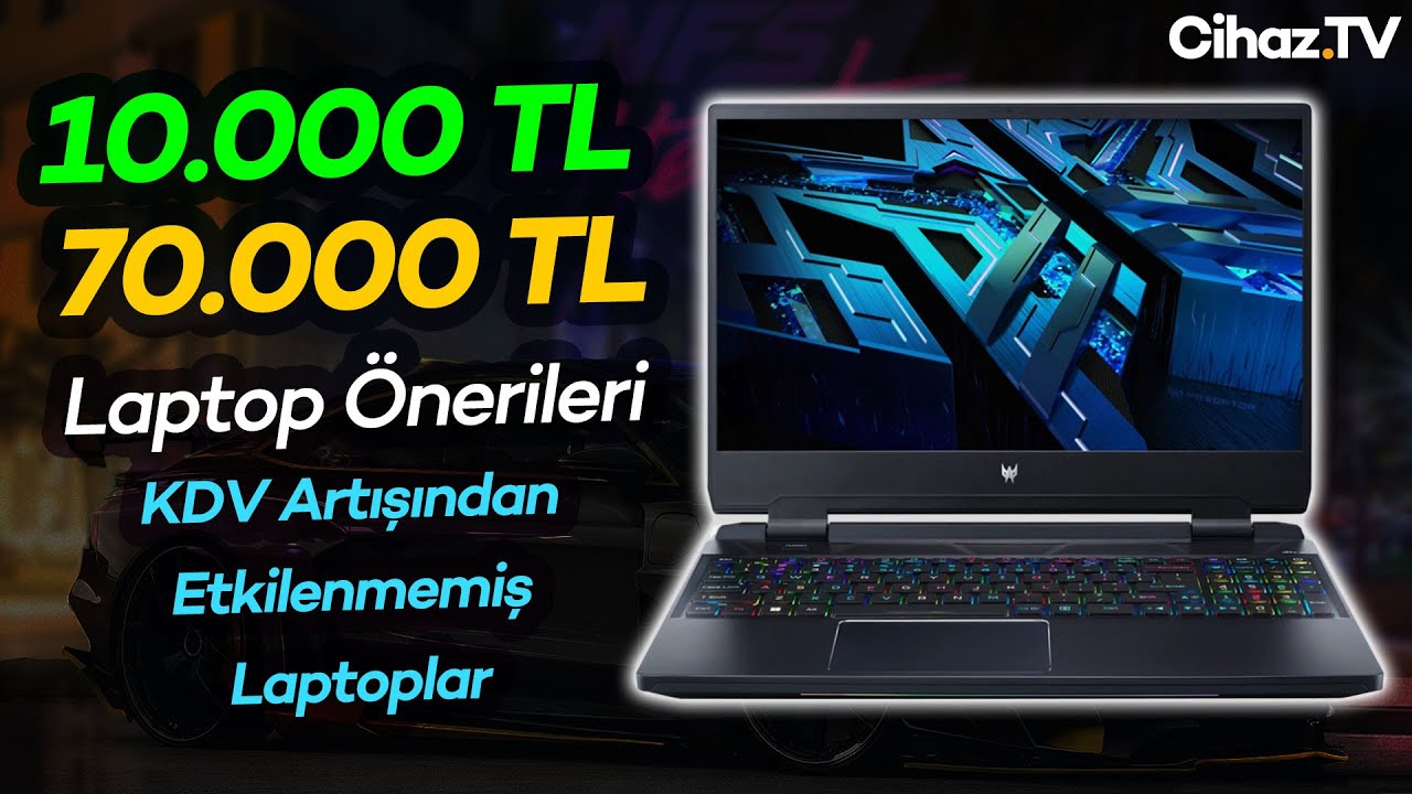 10.000 TL – 70.000 TL Arası F/P Laptop Önerileri (7 Temmuz 2023)